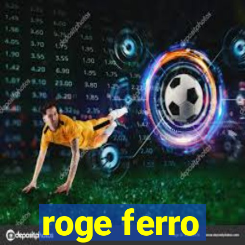 roge ferro